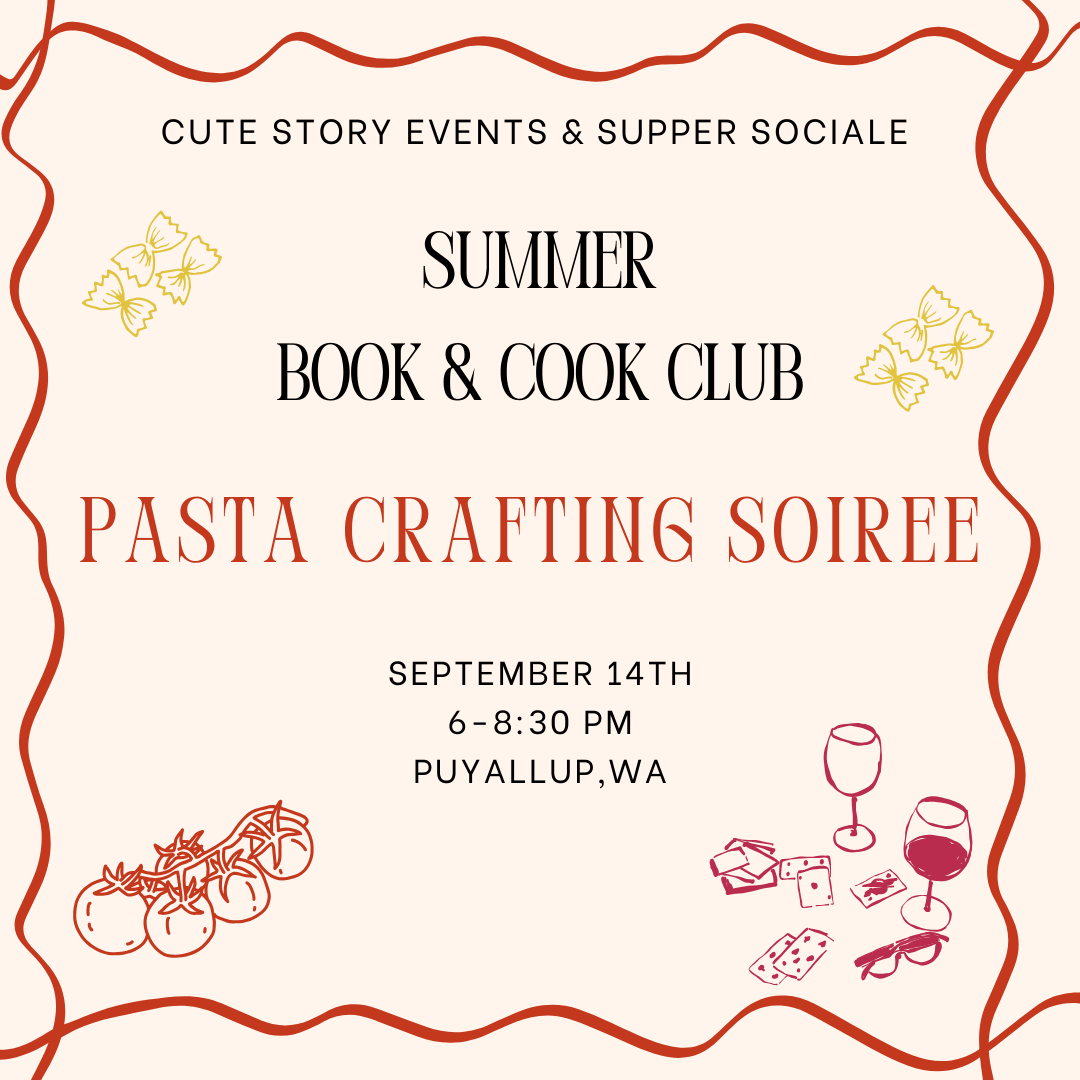 Promotional flyer for a Summer Book & Cook Club Pasta Crafting Soiree event.